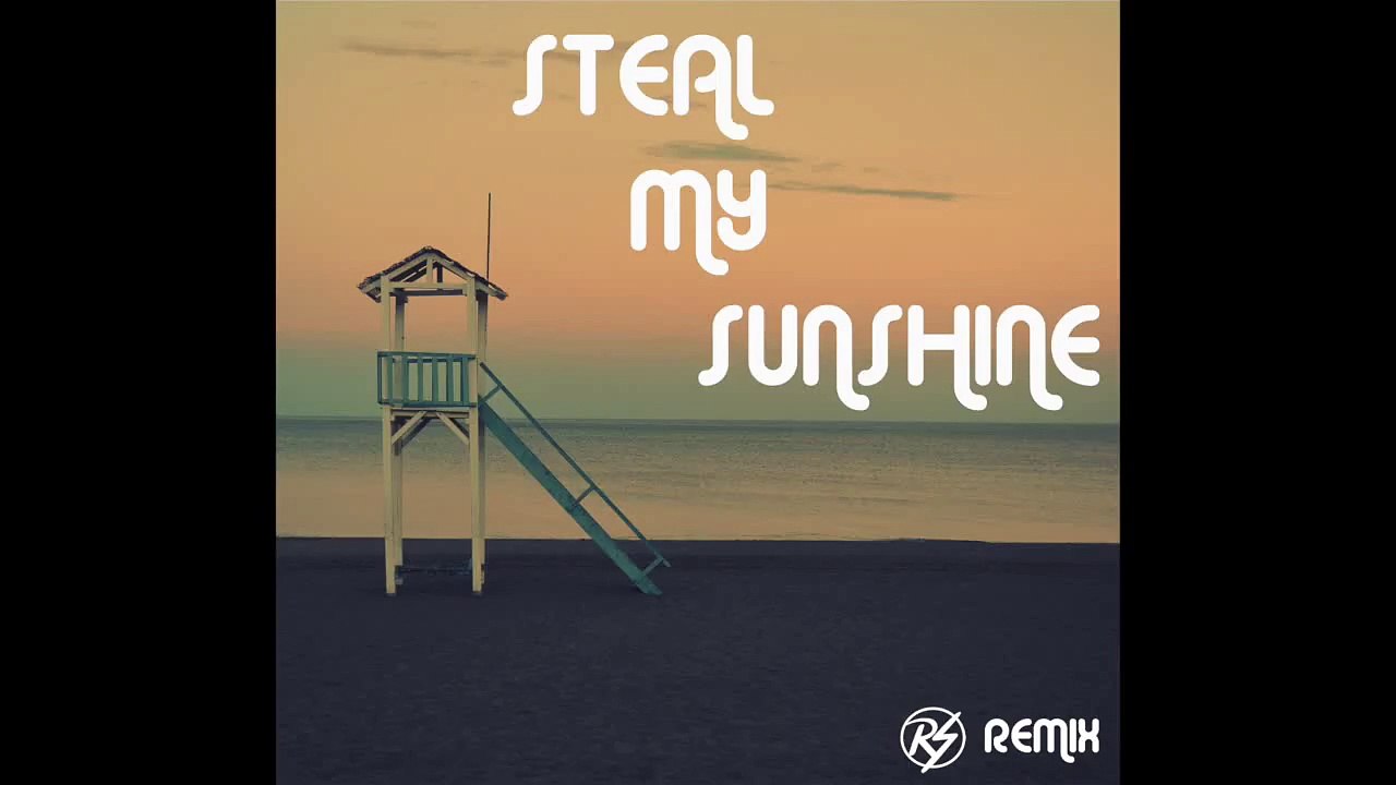 Steal My Sunshine (Roscoe Santos Remix)