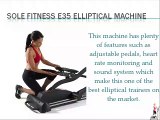Sole Fitness E35 Elliptical