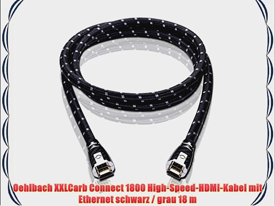 Oehlbach XXLCarb Connect 1800 High-Speed-HDMI-Kabel mit Ethernet schwarz / grau 18 m