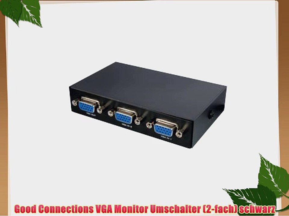 Good Connections VGA Monitor Umschalter (2-fach) schwarz