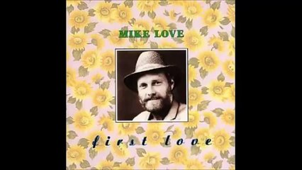 Mike Love (The Beach Boys) - Daybreak (Over The Ocean) / First Love (Unreleased)
