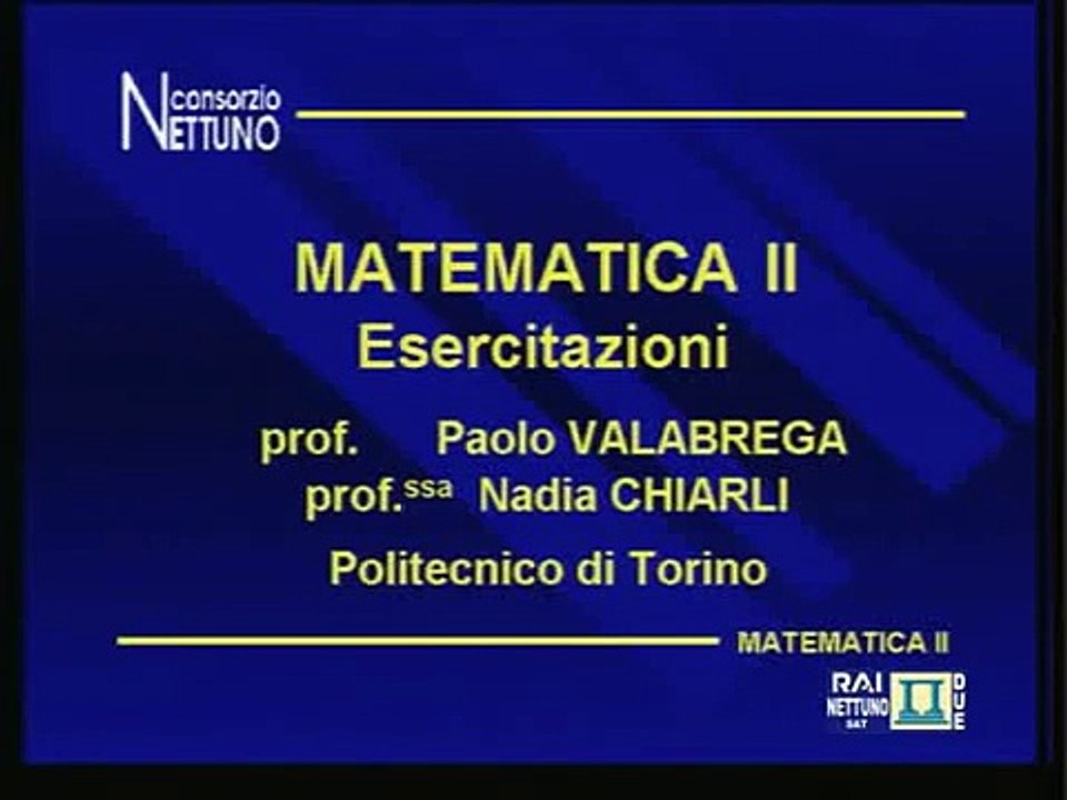 Uninettuno - matematica ii - esercitazioni - lezione 01
