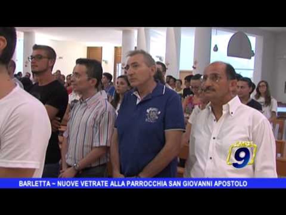 BARLETTA | Nuove vetrate alla parrocchia San Giovanni Apostolo