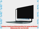Fellowes PrivaScreen Blickschutzfilter f?r Laptop und Monitor Widescreen 338  cm (133 Zoll)