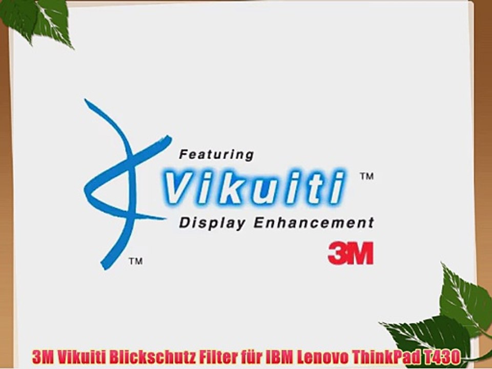 3M Vikuiti Blickschutz Filter f?r IBM Lenovo ThinkPad T430
