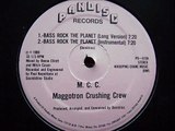 Maggotron Crushing Crew - Bass Rock The Planet (Instrumental) 1986