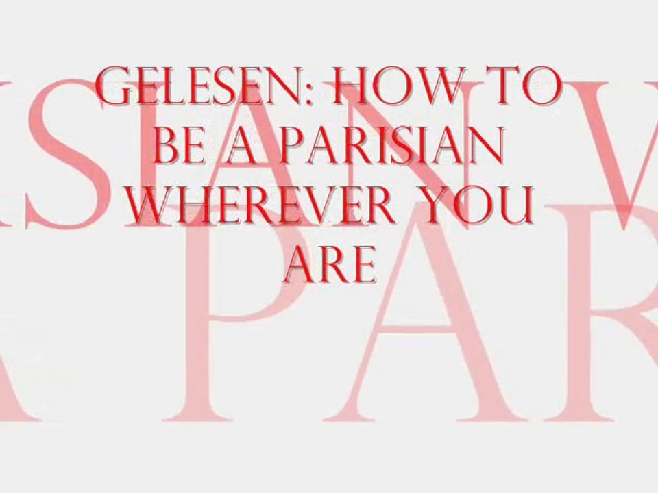 Mel hat gelesen: how to a parisian wherever you are