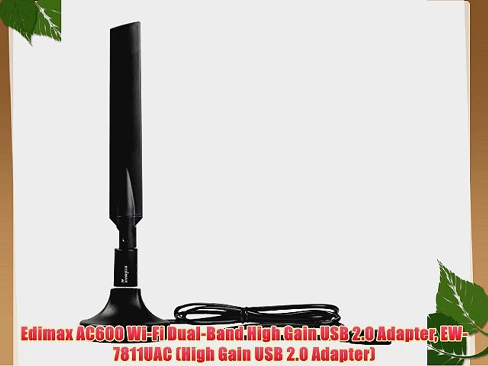 Edimax AC600 Wi-Fi Dual-Band High Gain USB 2.0 Adapter EW-7811UAC (High Gain USB 2.0 Adapter)