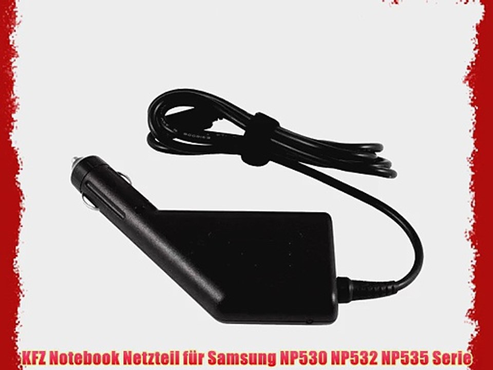 40W KFZ-Netzteil f?r Samsung NP530U3BI NP530U4BH NP532U3C NP535U4C - Original Lavolta Notebook