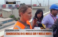 Congresistas en el Muelle Sur y Muelle Norte