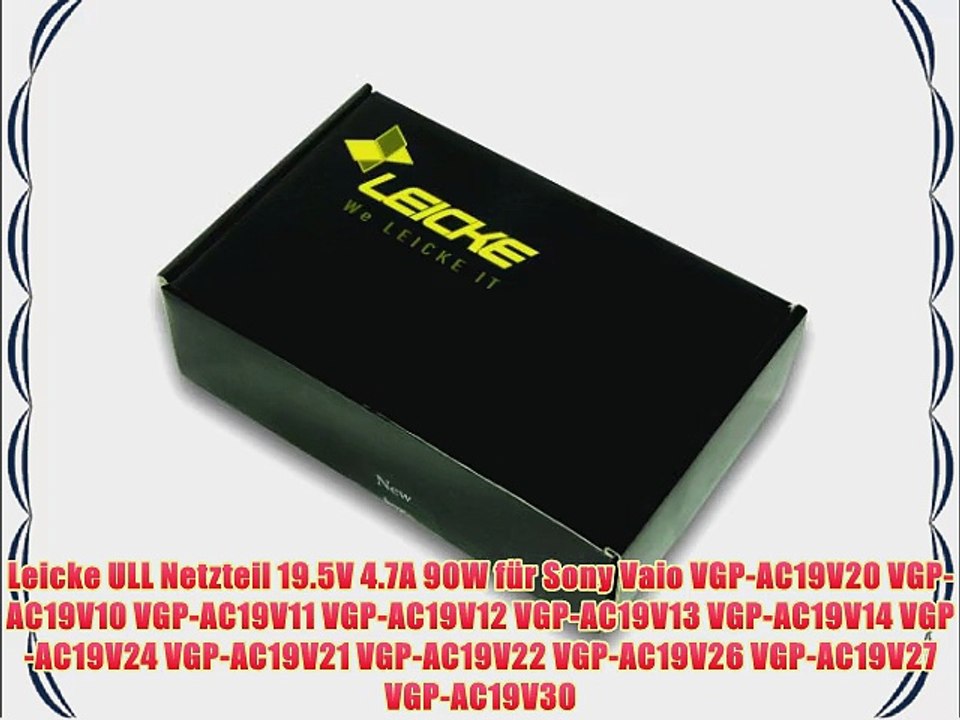 Leicke ULL Netzteil 19.5V 4.7A 90W f?r Sony Vaio VGP-AC19V20 VGP-AC19V10 VGP-AC19V11 VGP-AC19V12