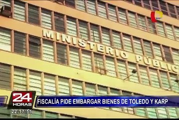 Fiscalía pide embargar bienes de Alejandro Toledo y Eliane Karp