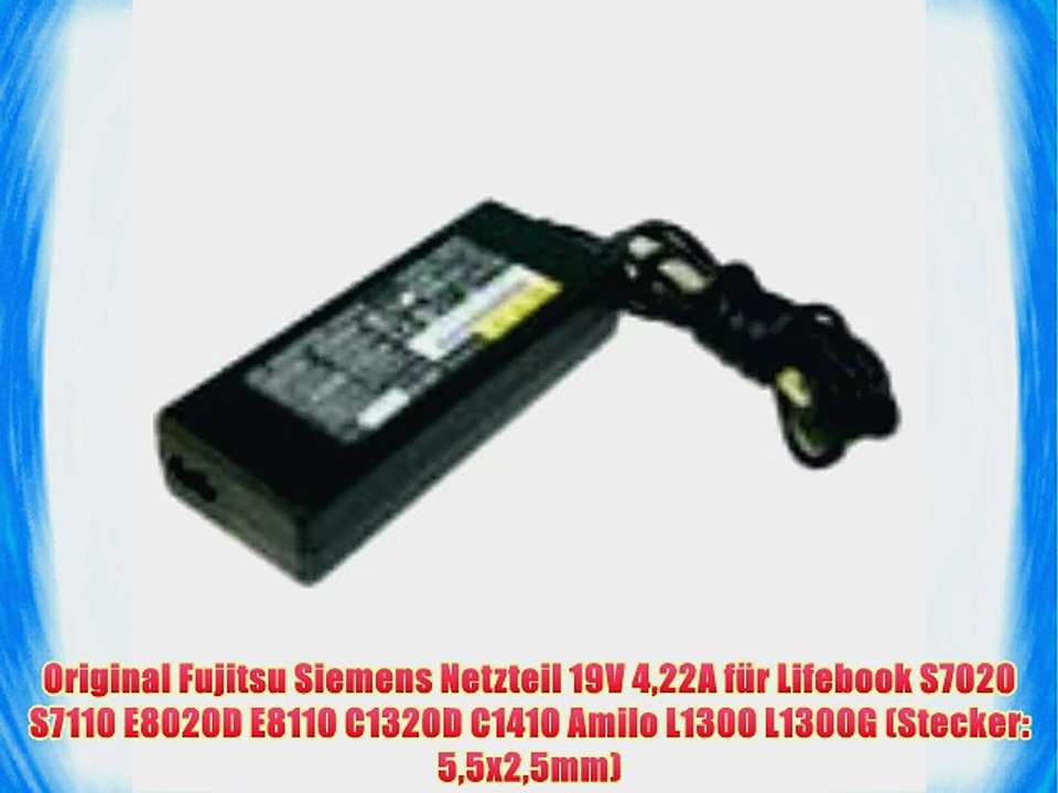Original Fujitsu Siemens Netzteil 19V 422A f?r Lifebook S7020 S7110 E8020D E8110 C1320D C1410