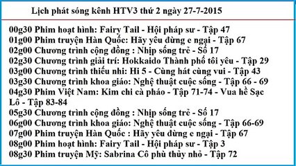 Lịch phát sóng kênh HTV3 thứ 2 ngày 27-7-2015