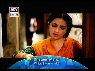 Khatoon Manzil - ARY Digital Promo-1