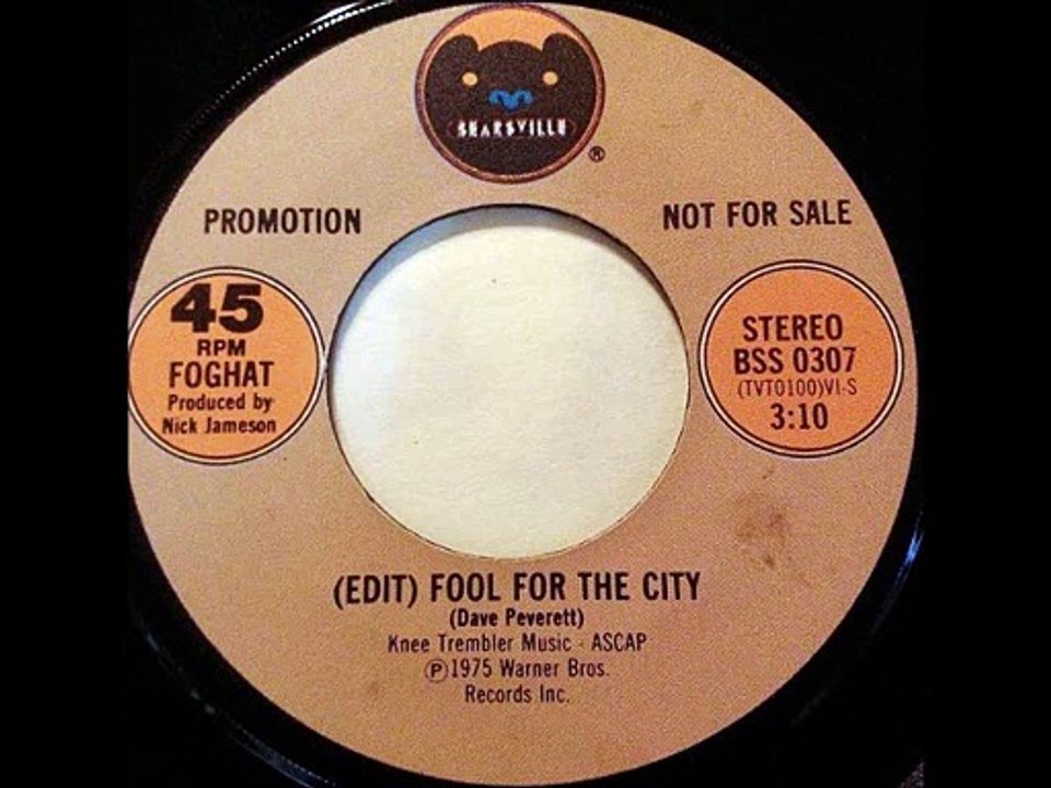 Foghat -Fool For The City (Single)