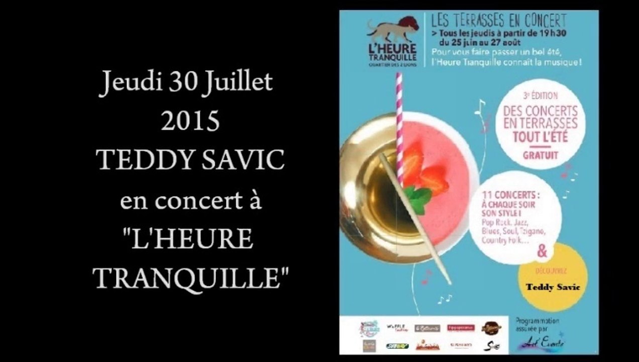 Teddy Savic en concert à L'HEURE TRANQUILLE 2015