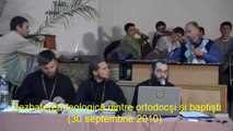 Dezbaterea teologică dintre ortodocşi şi baptişti- 3.