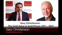 Gary Christenson: Gold Prices 1971-2021, Dollar Collapse & Silver Will Go Parabolic