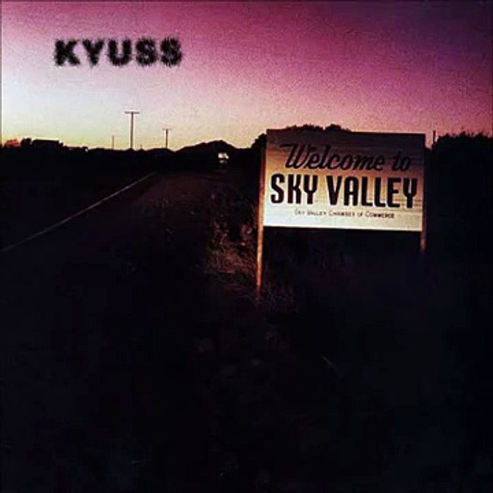 Kyuss   Welcome to Sky Valley Full Album