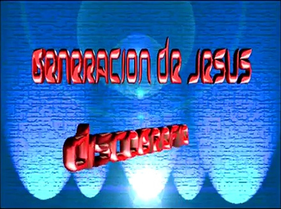 DISCOGRAFIA  GENERACION DE JESUS