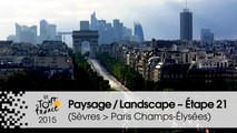 Paysage du jour / Landscape of the day - Étape 21 (Sèvres - Grand Paris Seine Ouest > Paris Champs-Élysées) - Tour de France 2015
