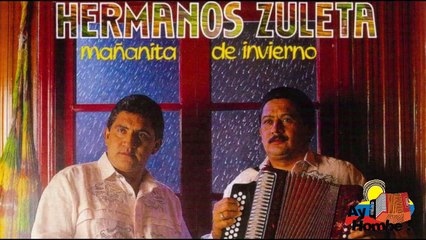 Mañanita de invierno- Hermanos Zuleta (Con Letra HD)