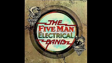 Signs - The Five Man Electrical Band