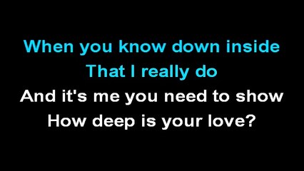 Bee Gees - How Deep Is Your Love (Karaoke)