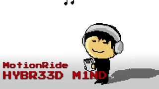 MotionRide - HYBR33D M1ND [LSDJ Chiptune]