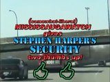 STEPHEN HARPER's SECURITY GUARDS are a  CLASS ACT (MISSISSAUGAWATCH gives 2-THUMBS UP))