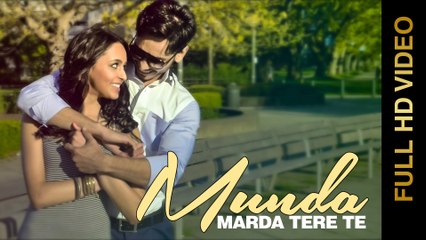 New Punjabi Songs 2015 | MUNDA MARDA TERE TE | SUNNY SANDHU feat. GAG S2Dioz | Punjabi Songs 2015