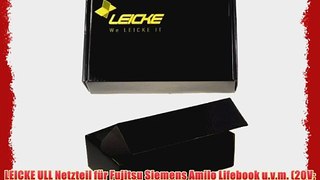 LEICKE ULL Netzteil f?r Fujitsu Siemens Amilo Lifebook u.v.m. (20V 45A 90W Stecker 55*25 kompatibel