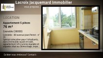 Location - appartement - Grenoble (38000)  - 76m²