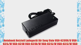 90W Original Lavolta Netzteil Notebook Ladeger?t f?r Sony Vaio VGN-N29VN/B VGN-N31L/W VGN-N31M