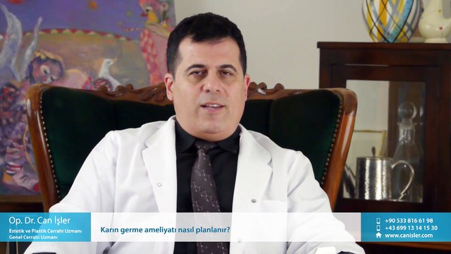 Karın germe ameliyatı nasıl planlanır? - Op. Dr. Can İşler