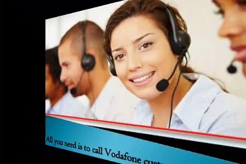 Vodafone Customer Care Number-Brisk Customer Support For Your Problems