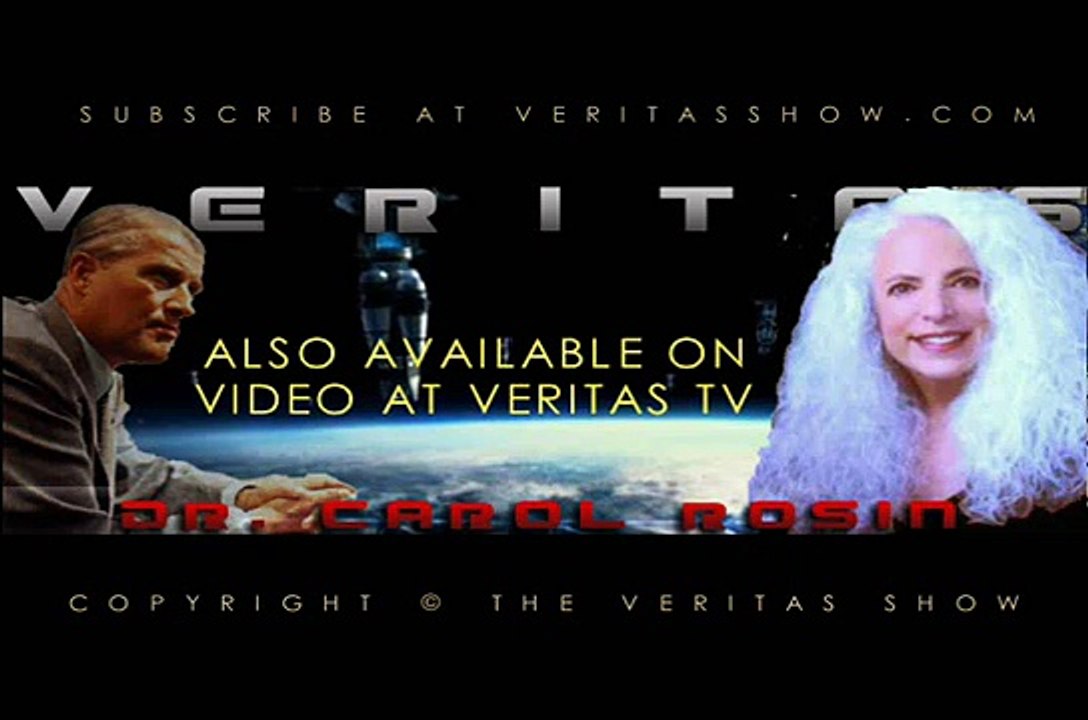 Veritas Show - Dr. Carol Rosin - Outer Space Security and Development Treaty of 2011 - 2 of 6