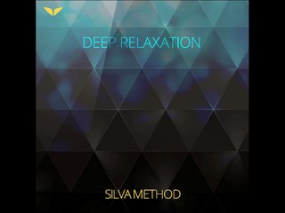 Silva Meditation For Deep Relaxation