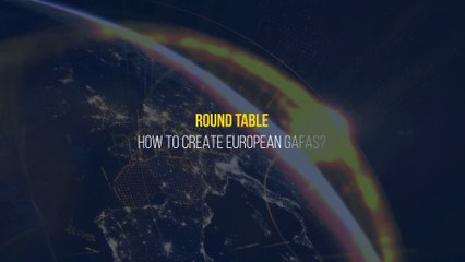 Hack4Europe - Round Table 3 - HOW TO CREATE EUROPEAN GAFA's? - English