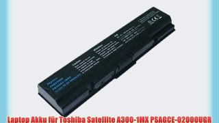 Laptop Akku f?r Toshiba Satellite A300-1MX PSAGCE-02000UGR A300-1QD A300-1QD A300-1QM A300-1QM