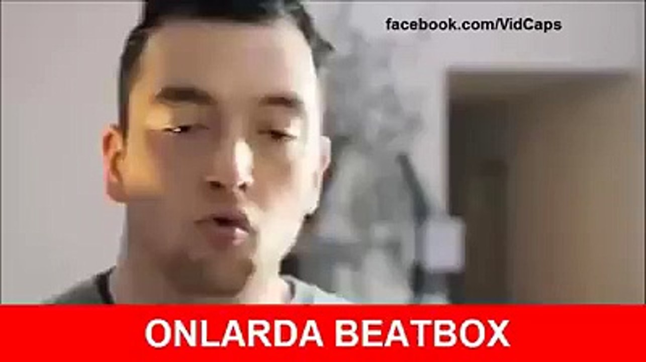 beatbox tükler yaparsa :D hd