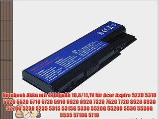 Notebook Akku mit 4400mAh 108/111V f?r Acer Aspire 5220 5310 5320 5520 5710 5720 5910 5920