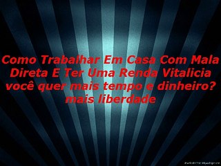 Desempregado ?procurando oportunidade? mala direta vale a pena!