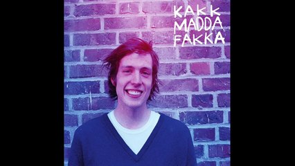 Kakkmaddafakka - Hest - Full Album