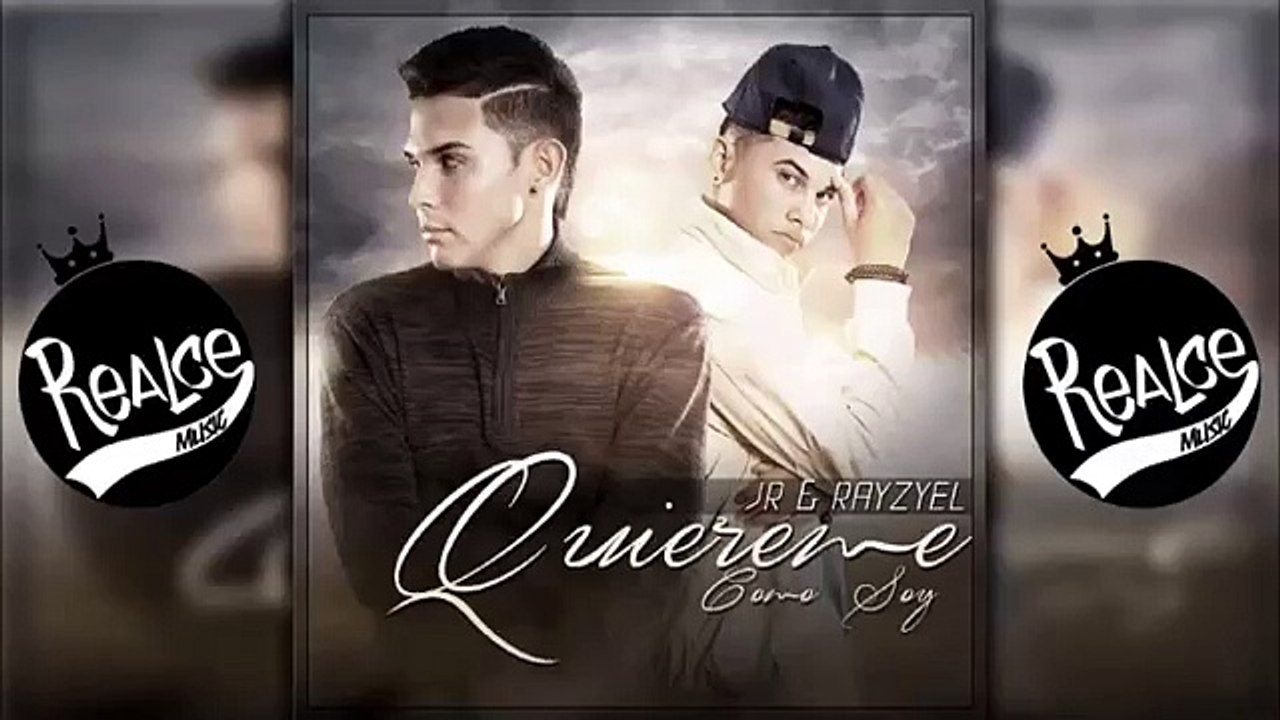 Quiereme Como Soy - JR & Rayzyel (Original) ►NEW ® Reggaeton Romantico 2014◄ "Exito © 2014"