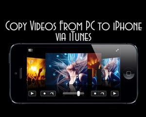 How To Transfer Videos From PC To iPhone