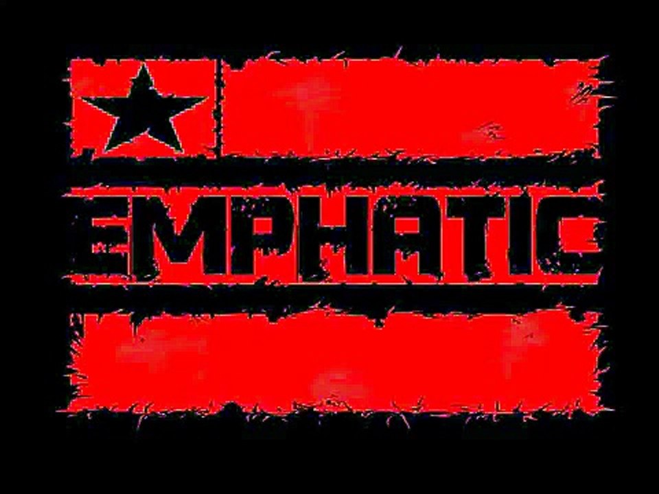 Emphatic - Stronger (Explicit)