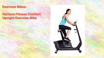 Horizon Fitness Comfort Upright Exercise Bike