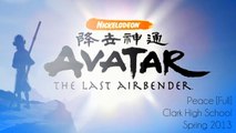 → Peace - Avatar: The Last Airbender (Ed. W. Clark High School)